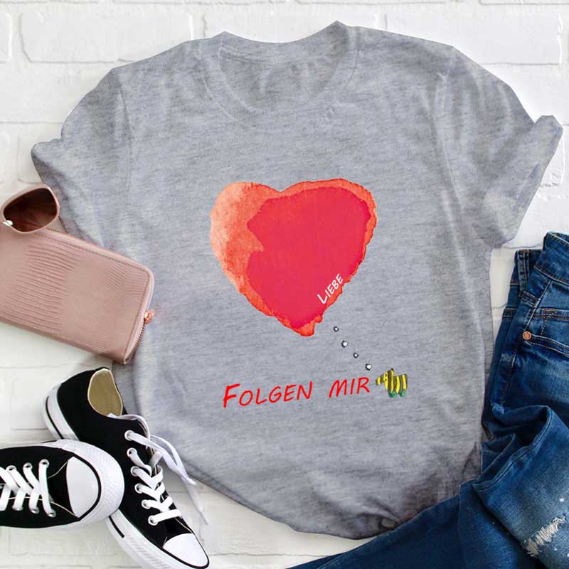 Folgen Mir Lehrer T-Shirt