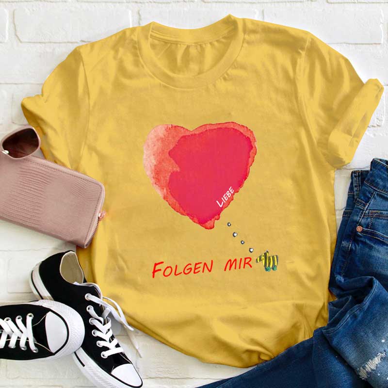 Folgen Mir Lehrer T-Shirt