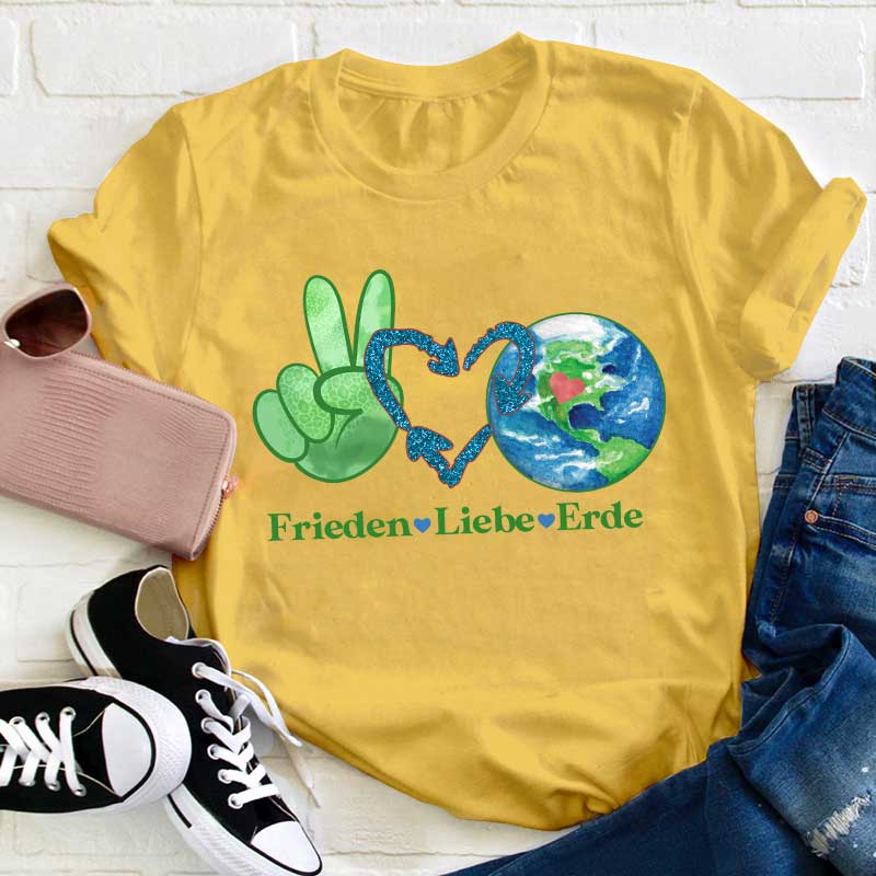 Frieden Liebe Erde Lehrer T-Shirt