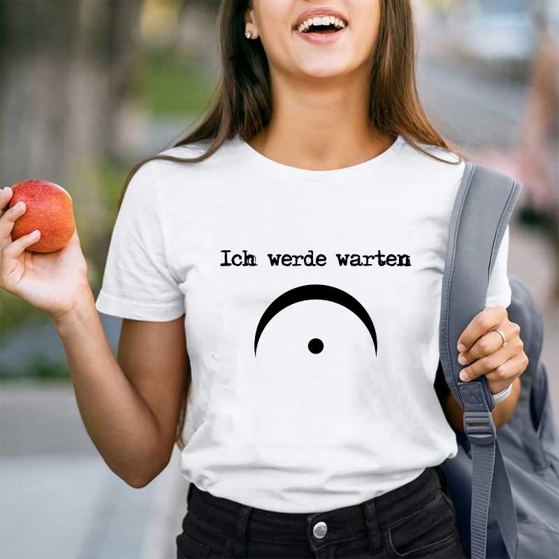 Ich Werde Warten Lehrer T-Shirt