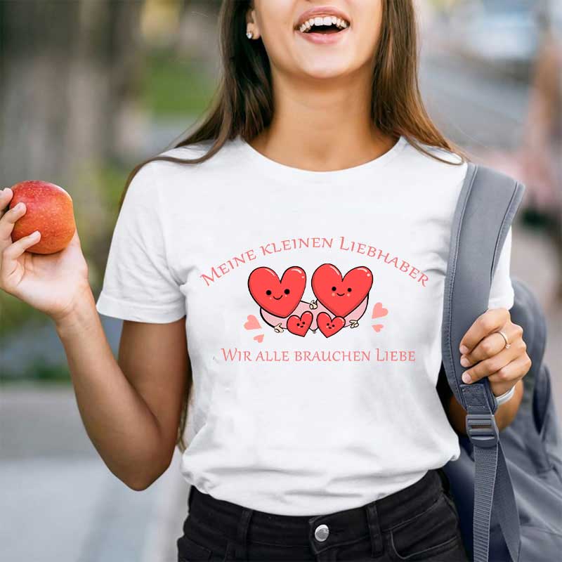 Wir Alle Brauchen Liebe Lehrer T-Shirt