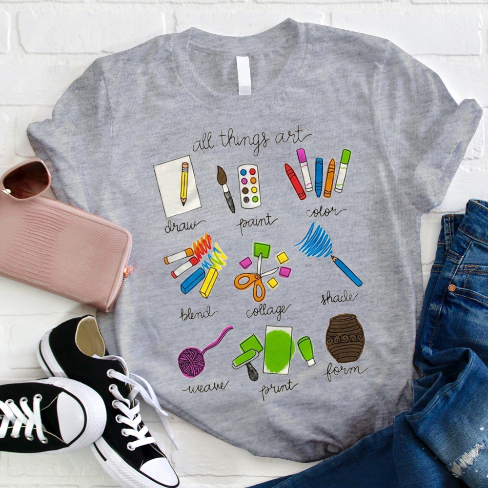 All Things Art Teacher T-Shirt
