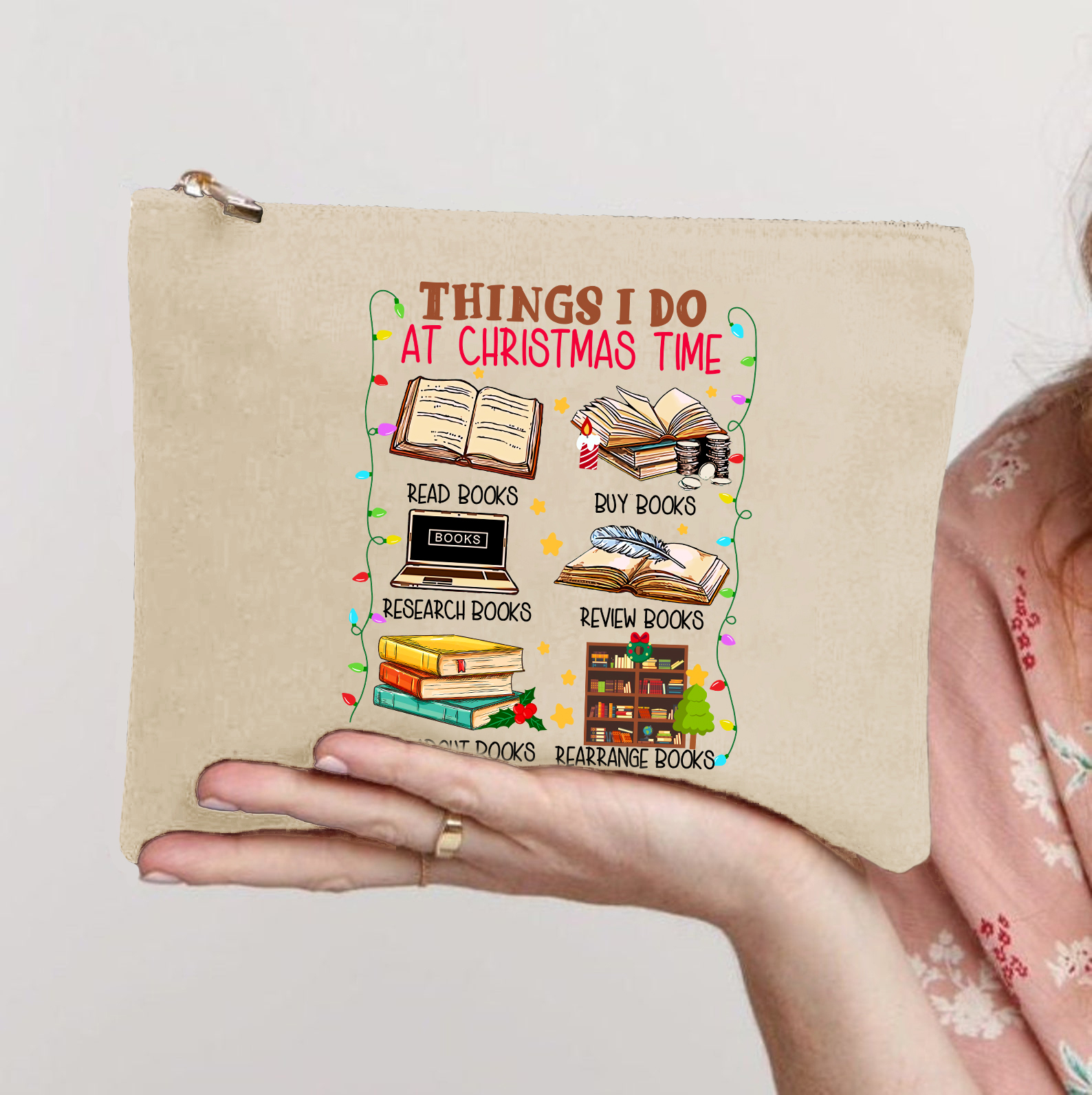 Things I Do At Christmas Time Makeup Bag