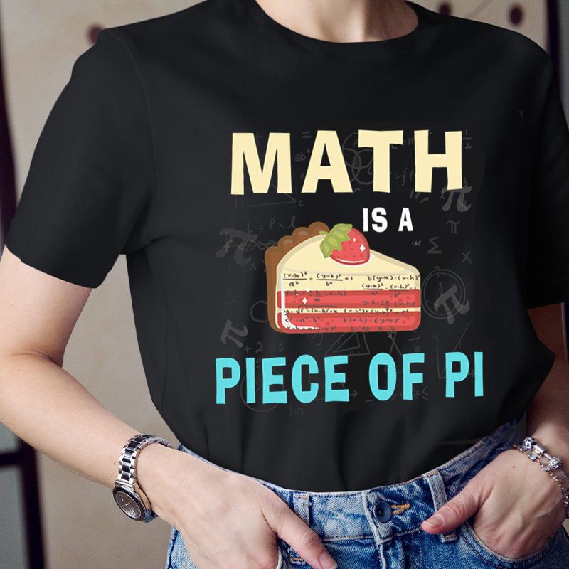 Math Is A Piece Of Pi T-Shirt