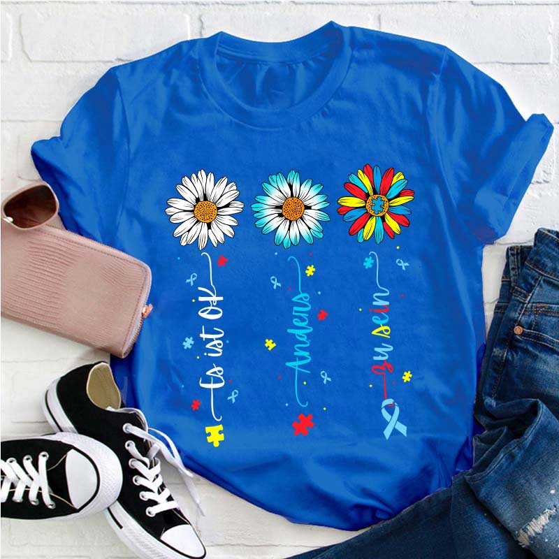 Es ist in Ordnung anders zu sein Lehrer T-Shirt