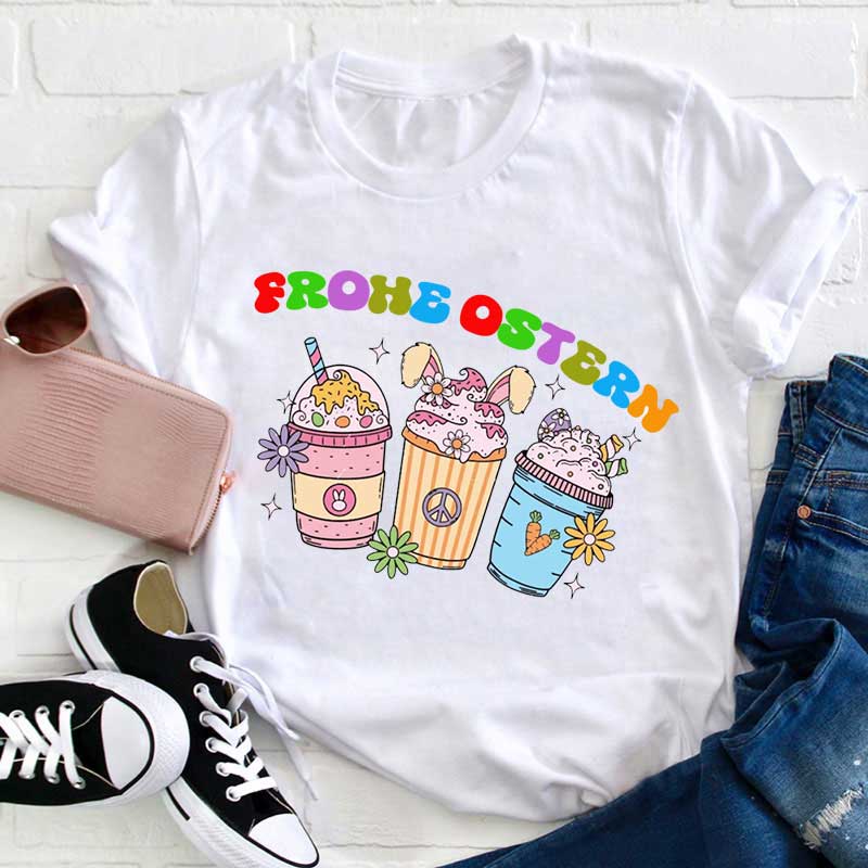 Frohe Ostern und Getränke Lehrer T-Shirt