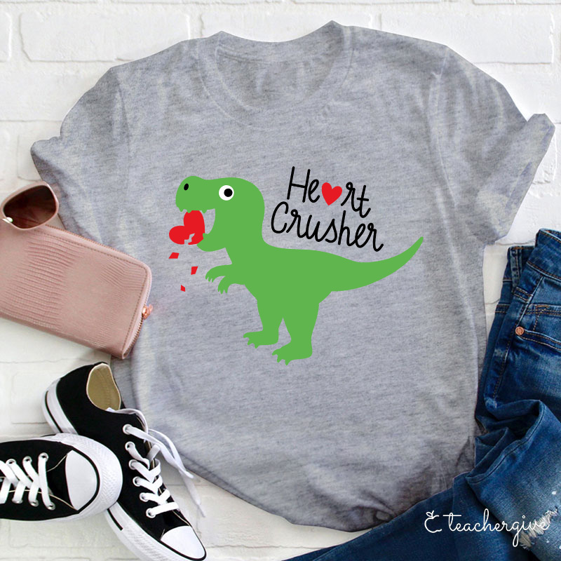 Heart Crusher Teacher T-Shirt