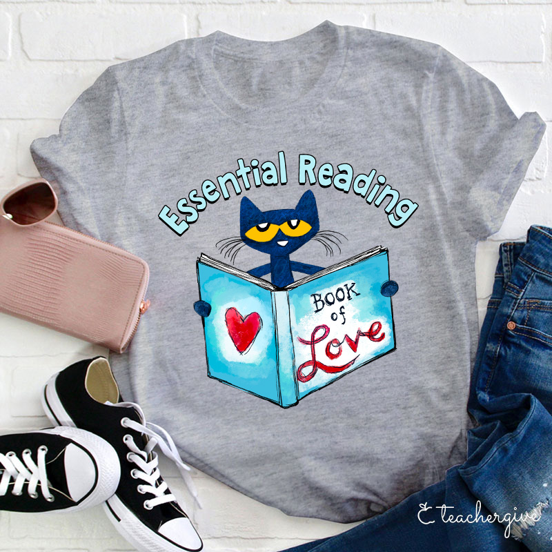 Essential Reading Book Of Love Teacher T-Shirt
