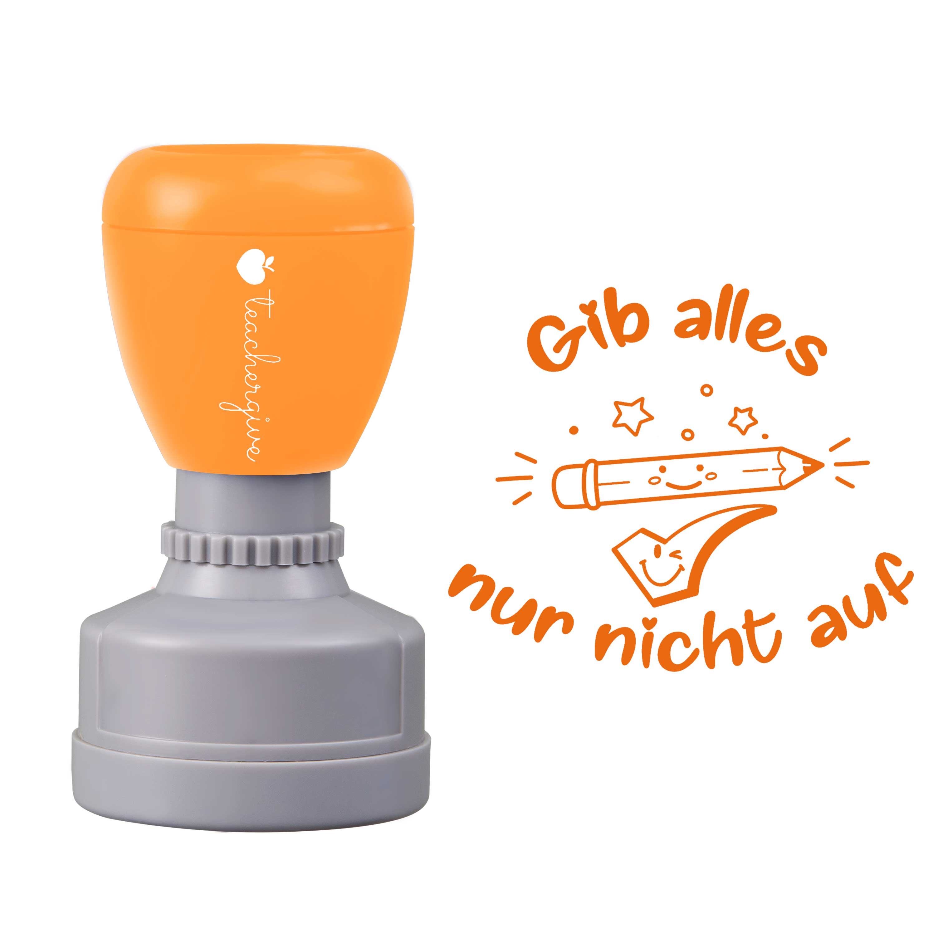 Gib Alles Nur Nicht Auf Lehrer Stempel