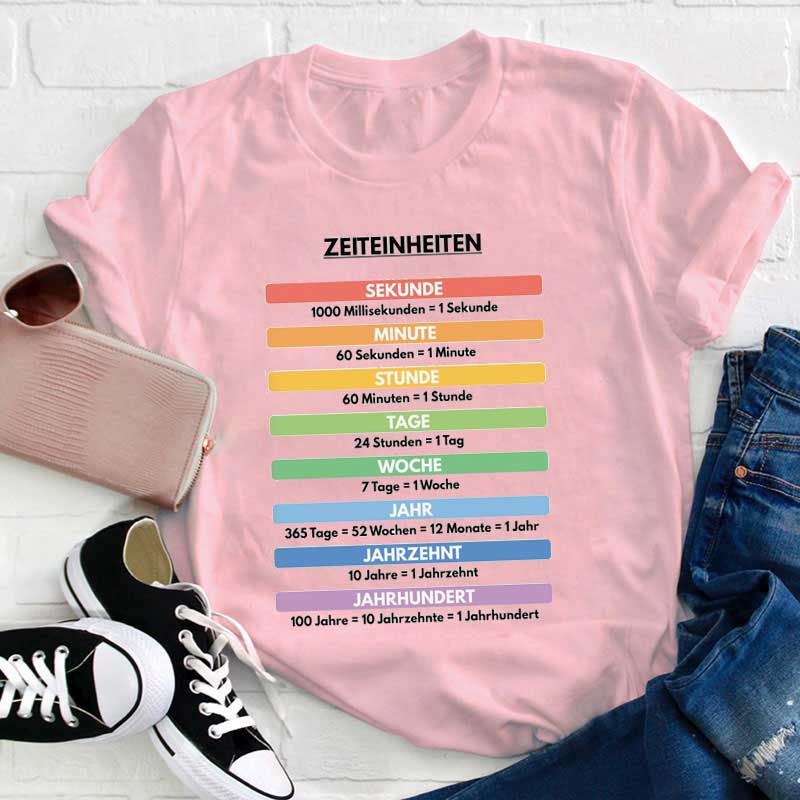 Zeiteinheiten Lehrer T-Shirt