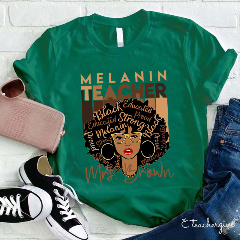 Personalized Melanin Teacher T-Shirt