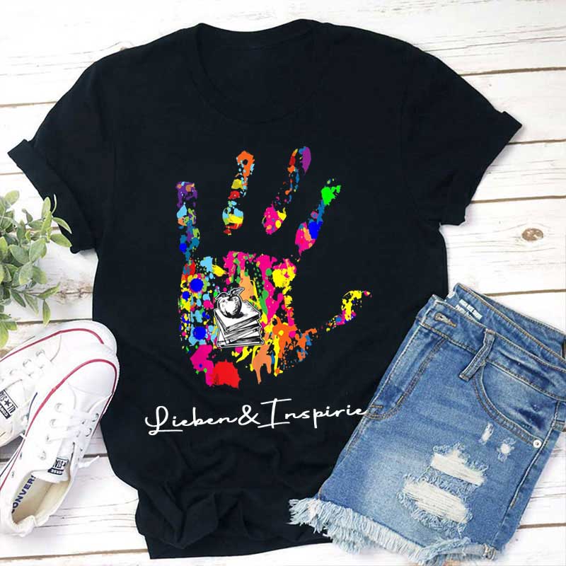Lieben Und Inspirieren Lehrer T-Shirt