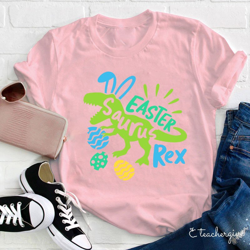 Easter Saurus Rex Teacher T-Shirt