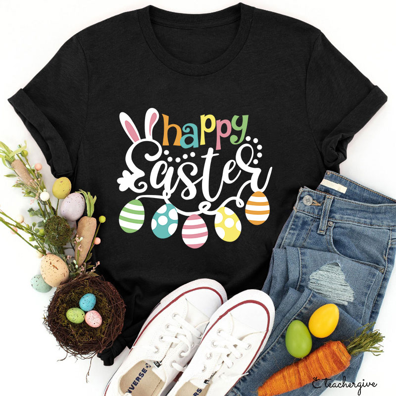 Happy Easter Eggs Teacher T-Shirt