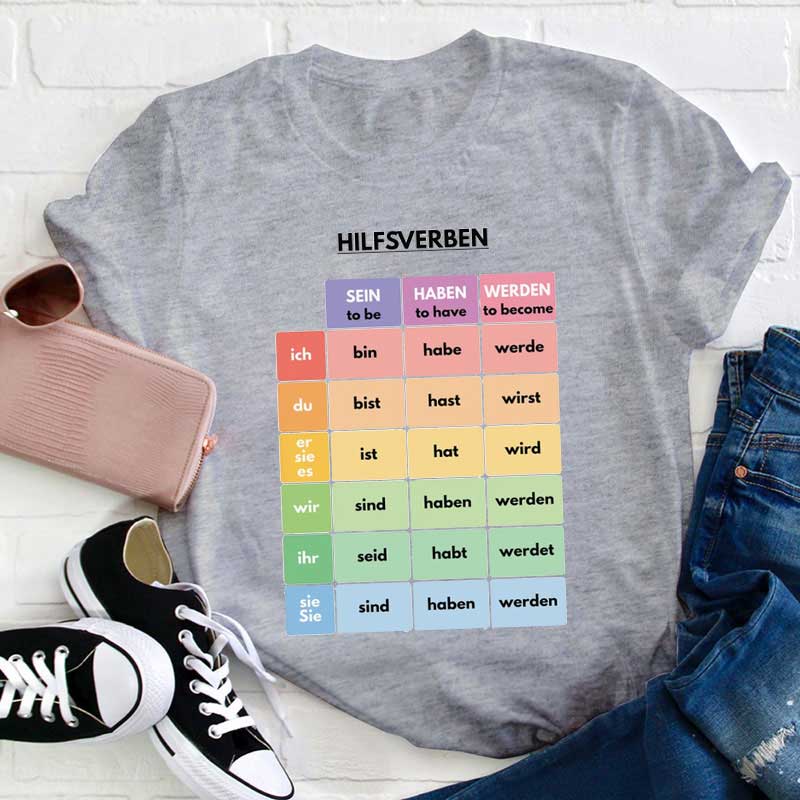 Hilfsverben Sein Haben Werden Lehrer T-Shirt