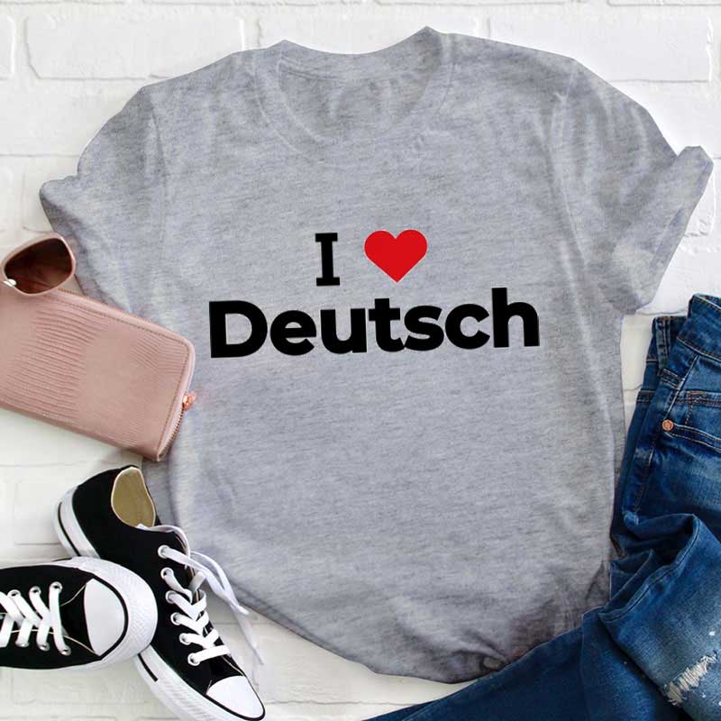 Ich Liebe Deutsch Lehrer T-Shirt