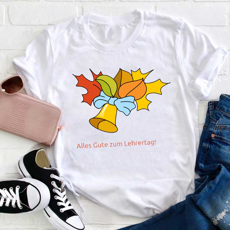 Alles Gute zum Lehrertag Lehrer T-Shirt