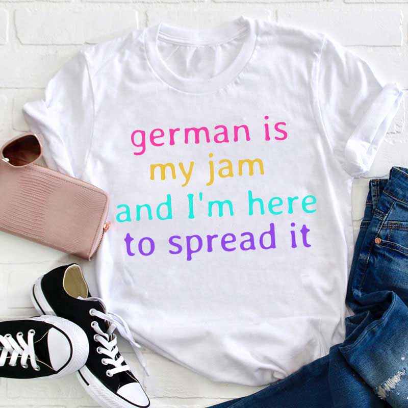 Deutsch German is my jam Lehrer T-Shirt