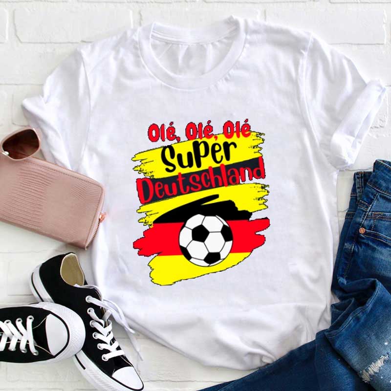 Ole Ole Fußball super Deutschland Lehrer T-Shirt