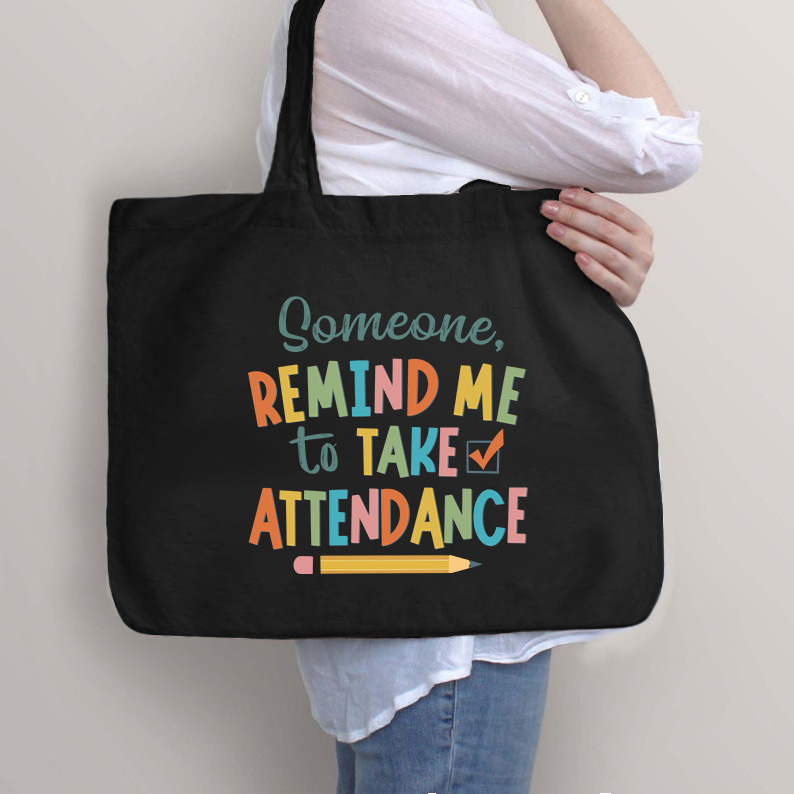 Jemand erinnert mich daran, anwesend zu sein Lehrer Tragetasche mit Reißverschluss