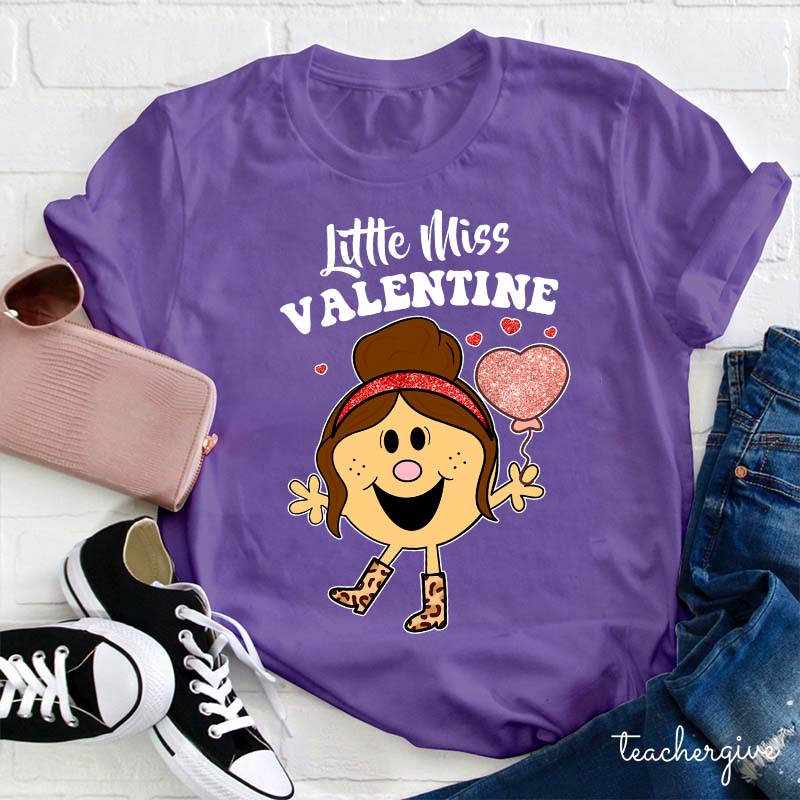 Little Miss Valentine Teacher T-Shirt