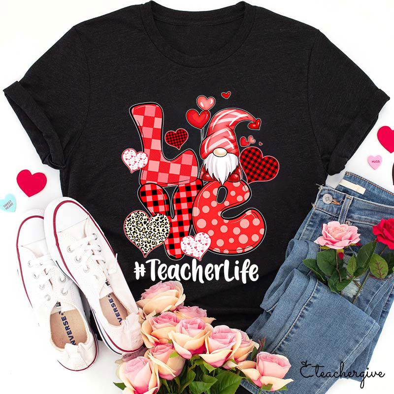 Teacherlife Love Gnome Teacher T-Shirt
