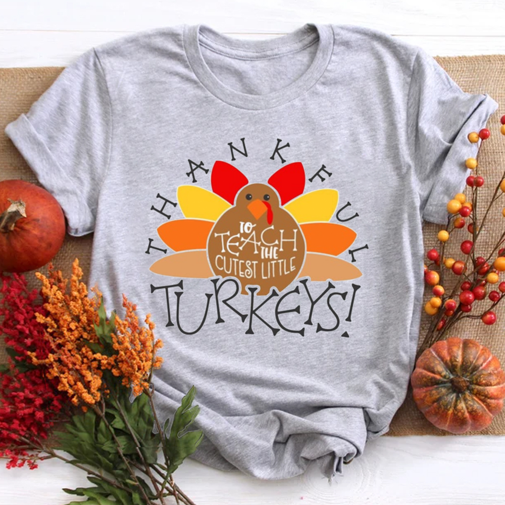 I Teach The Cutest Turkeys Thankful Teacher T-Shirt