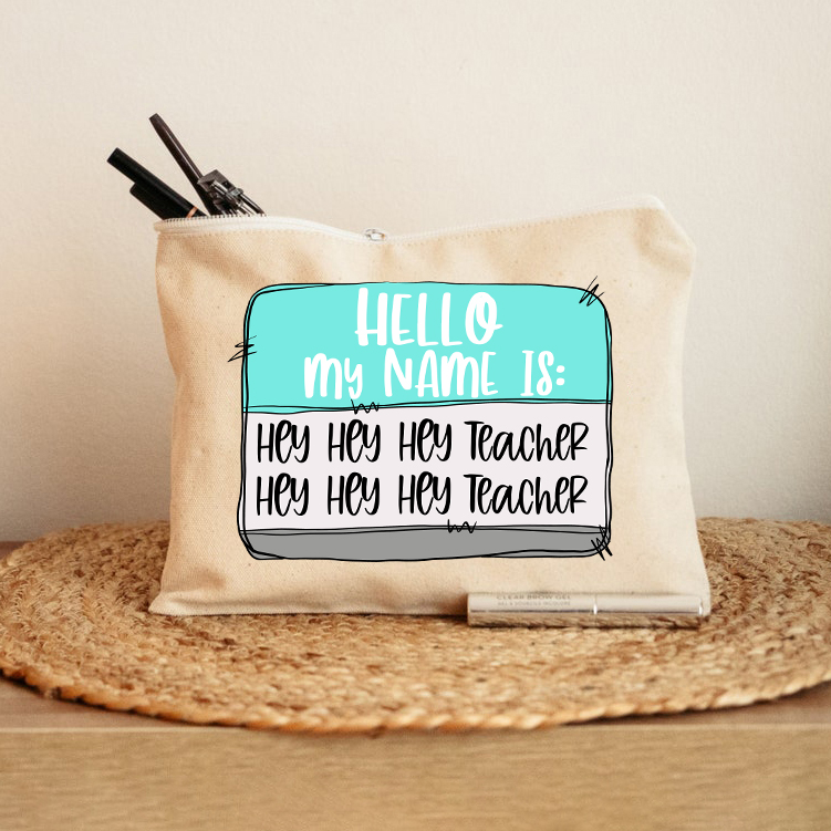Hello My Name Is Teacher Makeup Bag