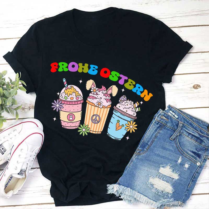 Frohe Ostern und Getränke Lehrer T-Shirt