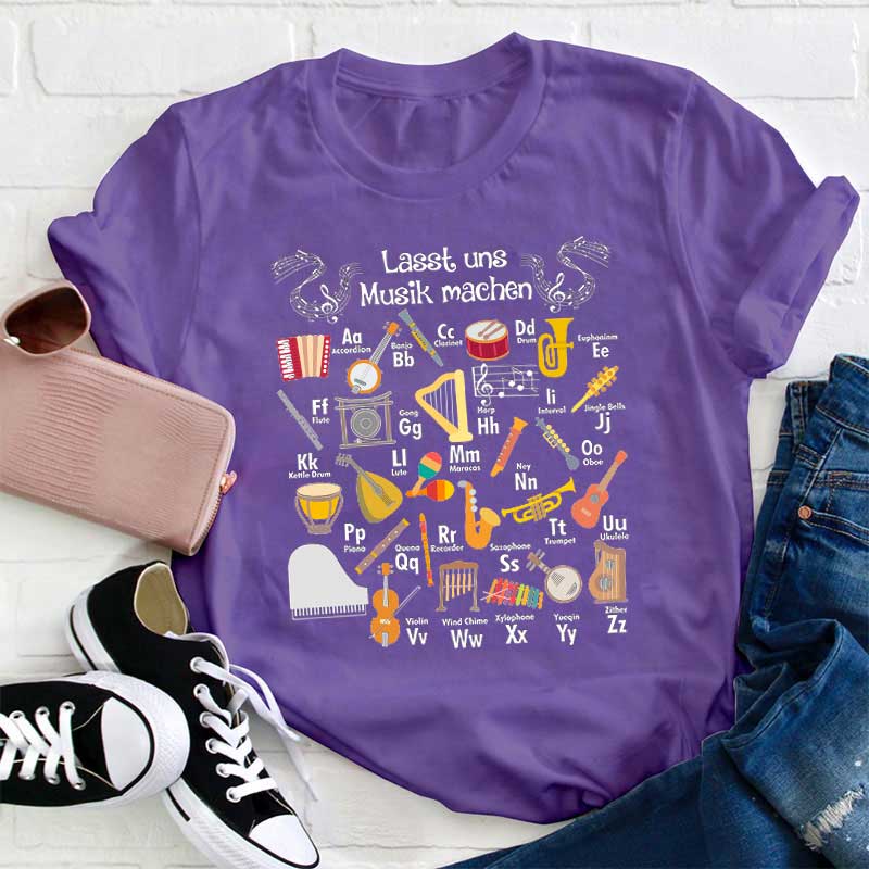 Lasst Uns Musik Machen Lehrer T-Shirt