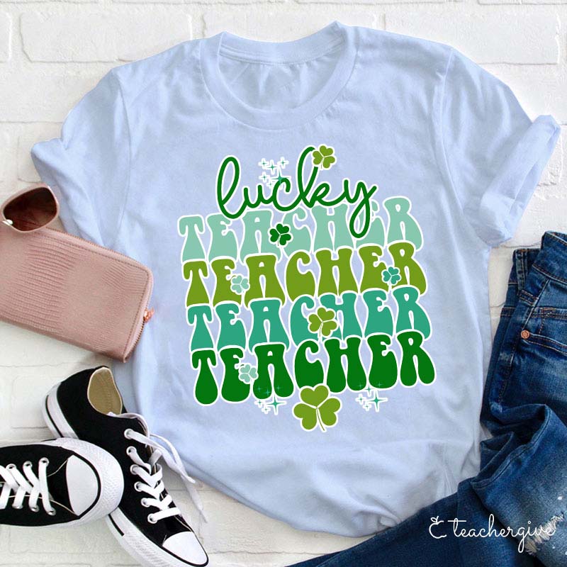 Sparkle Lucky Teacher Teacher Teacher Teacher T-Shirt