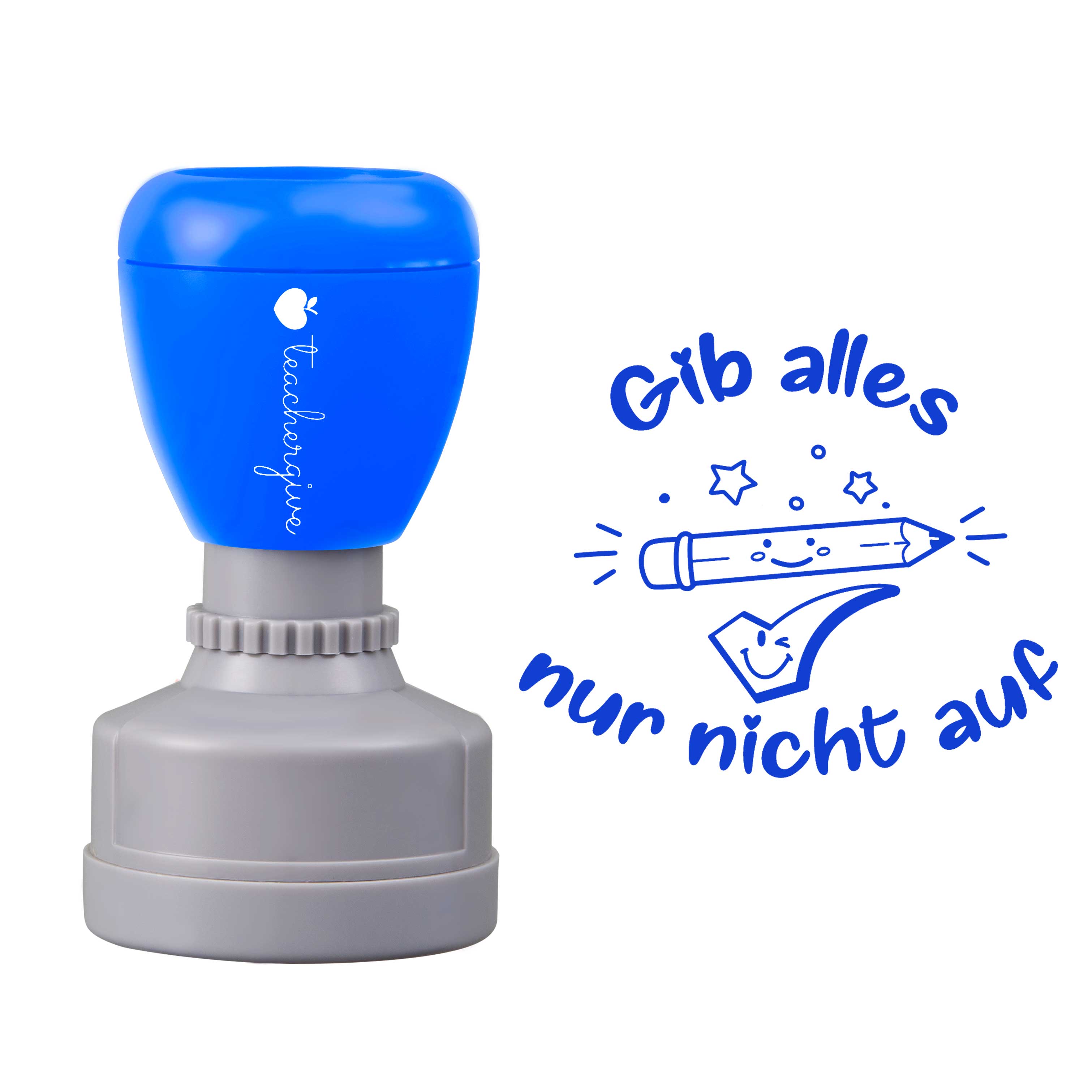 Gib Alles Nur Nicht Auf Lehrer Stempel