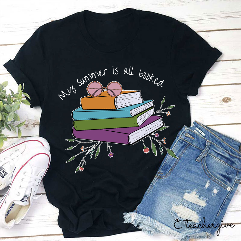 My Summer Is All Booked T-Shirt