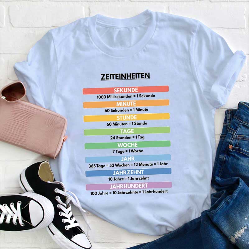 Zeiteinheiten Lehrer T-Shirt