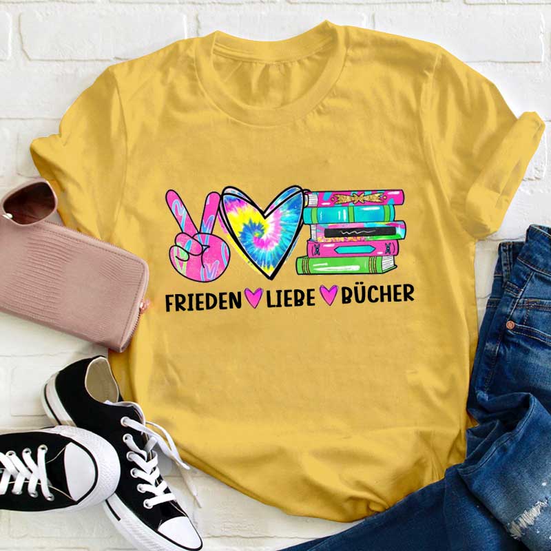 Frieden Liebe Bücher Lehrer T-Shirt