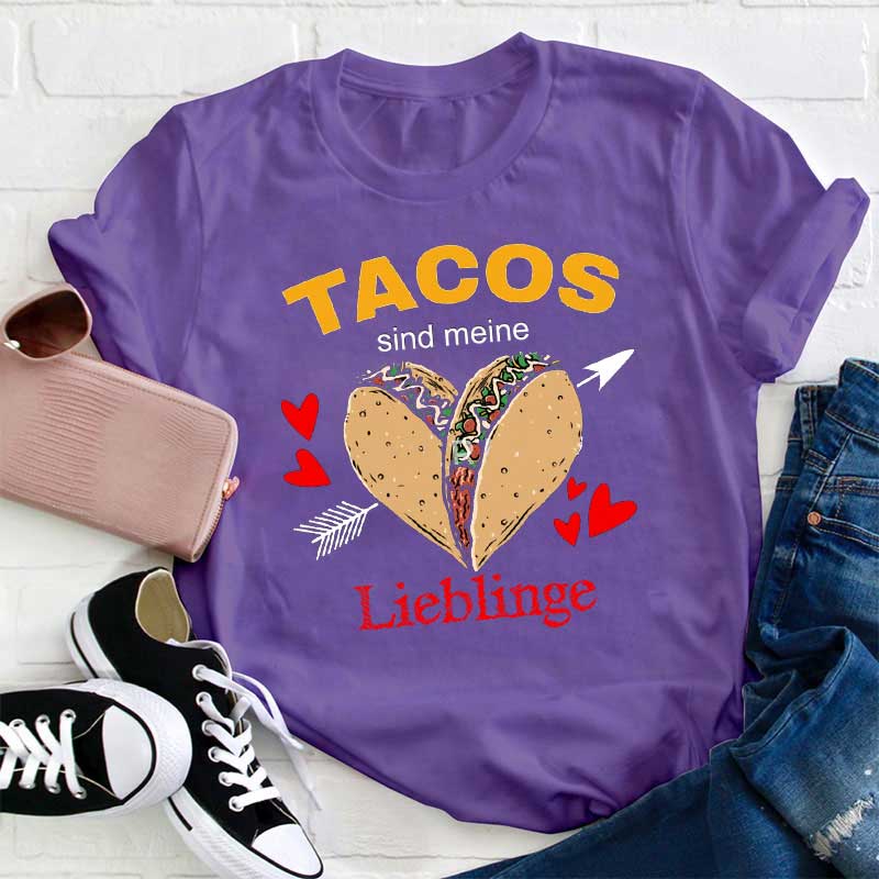 Tacos Sind Meine Lieblinge Lehrer T-Shirt