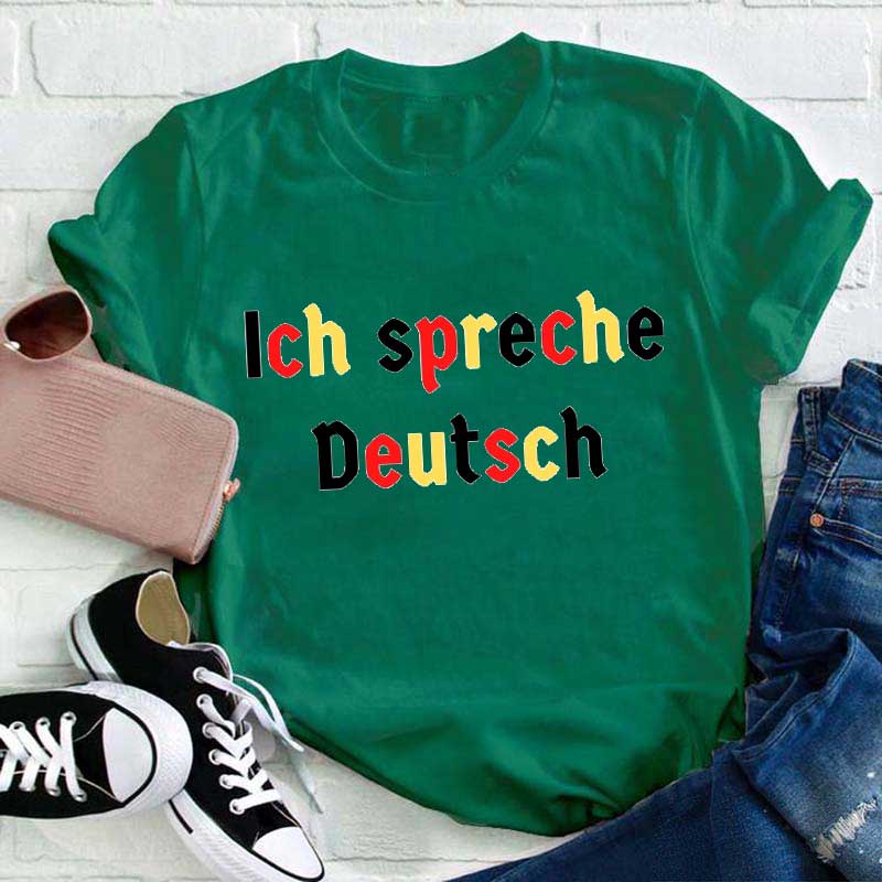 Ich Spreche Deutsch Lehrer T-Shirt