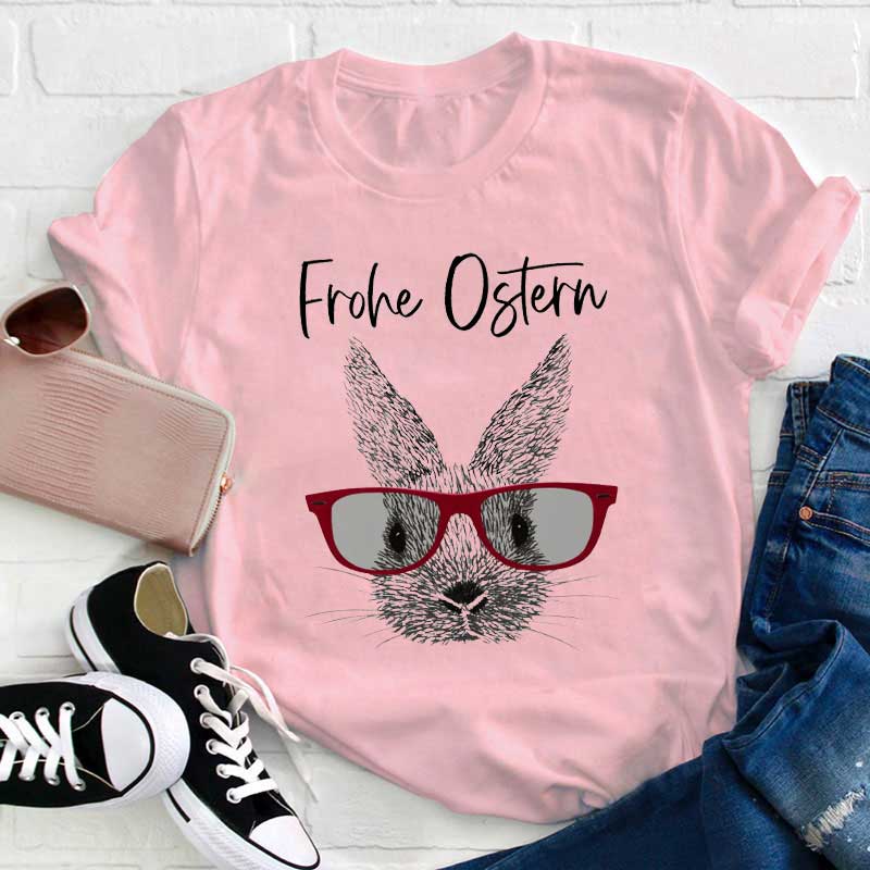 Frohe Ostern und Osterhase Lehrer T-Shirt