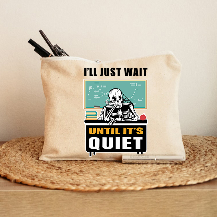 I'll Just Wait Until It's Quiet Book Makeup Bag