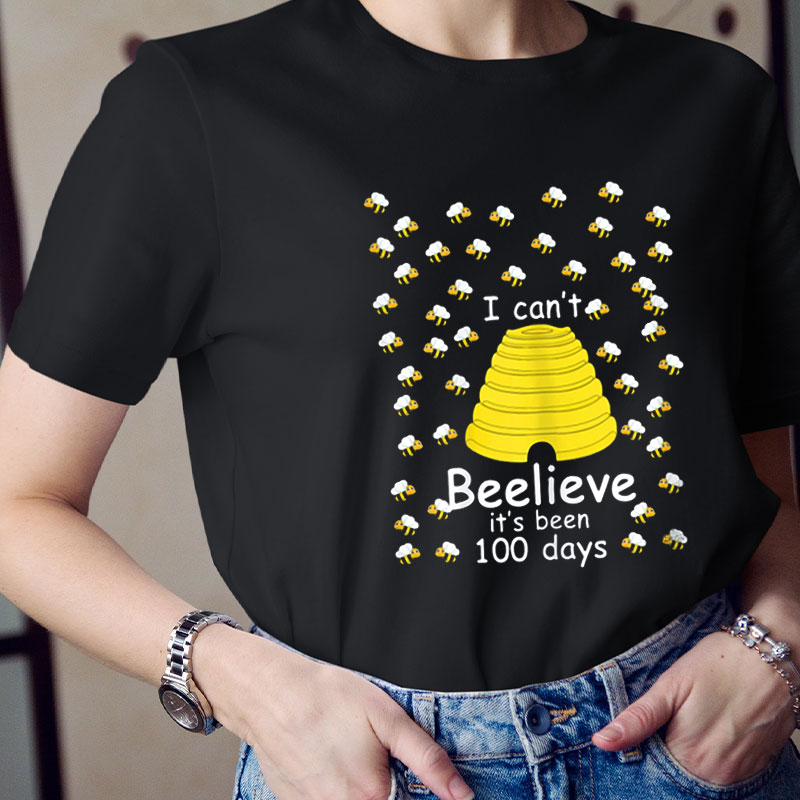 I Can't Beelieve It's 100 Days Teacher T-Shirt