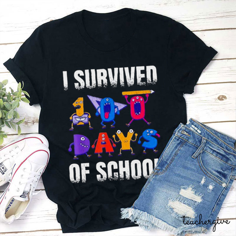 I Survived 100 Days Of School Teacher T-Shirt
