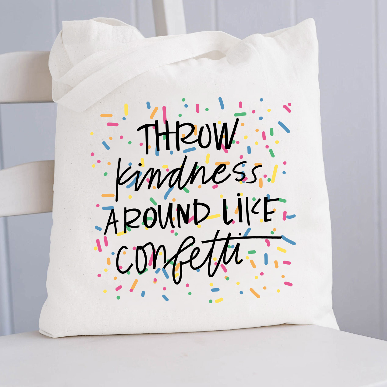 Throw Kindness Around Like Contetti Teacher Tote Bag