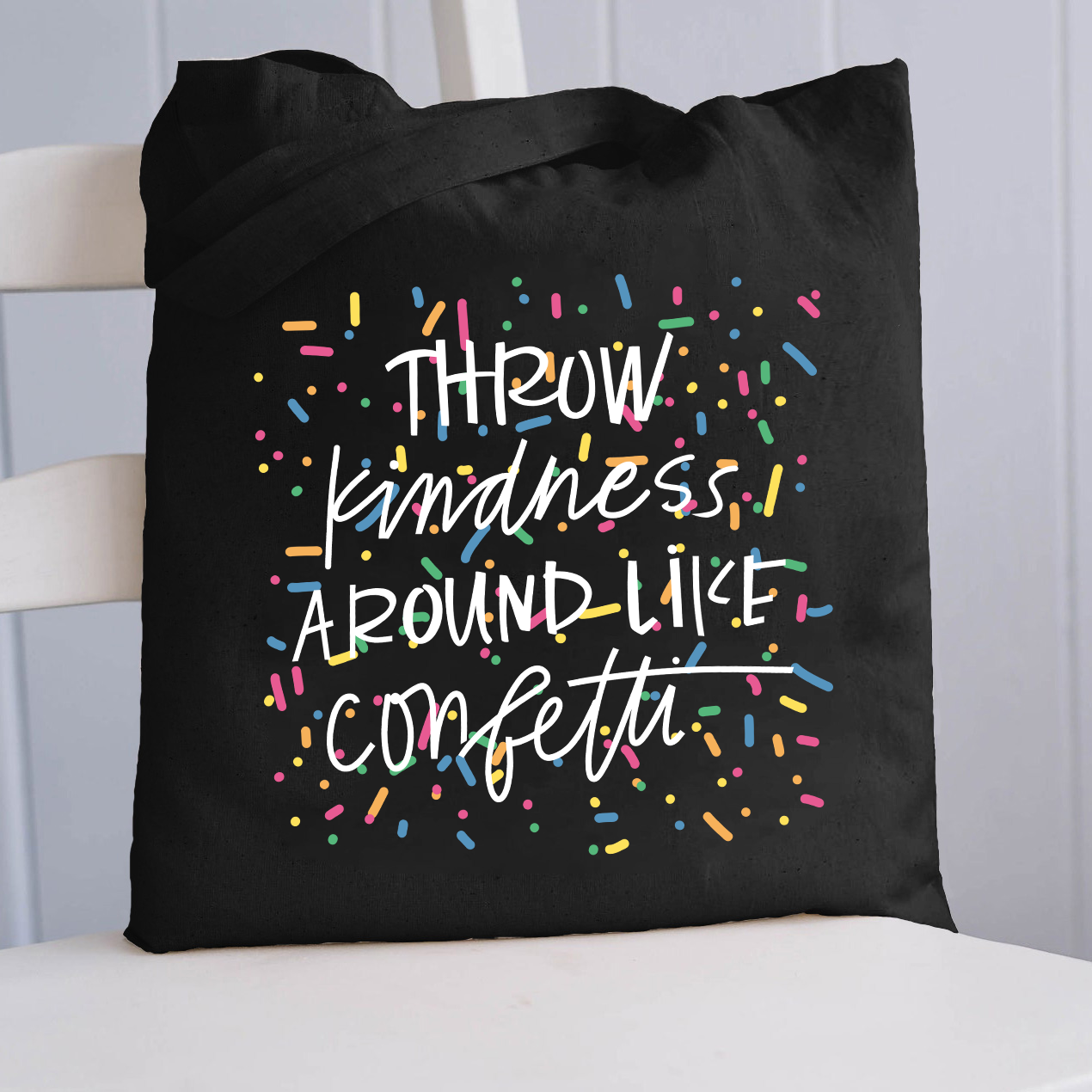 Throw Kindness Around Like Contetti Teacher Tote Bag
