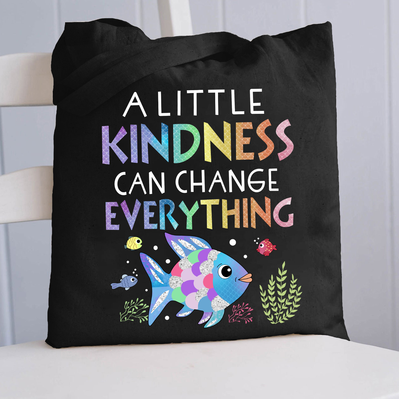 A Little Kindness Can Change Everything Teacher Tote Bag
