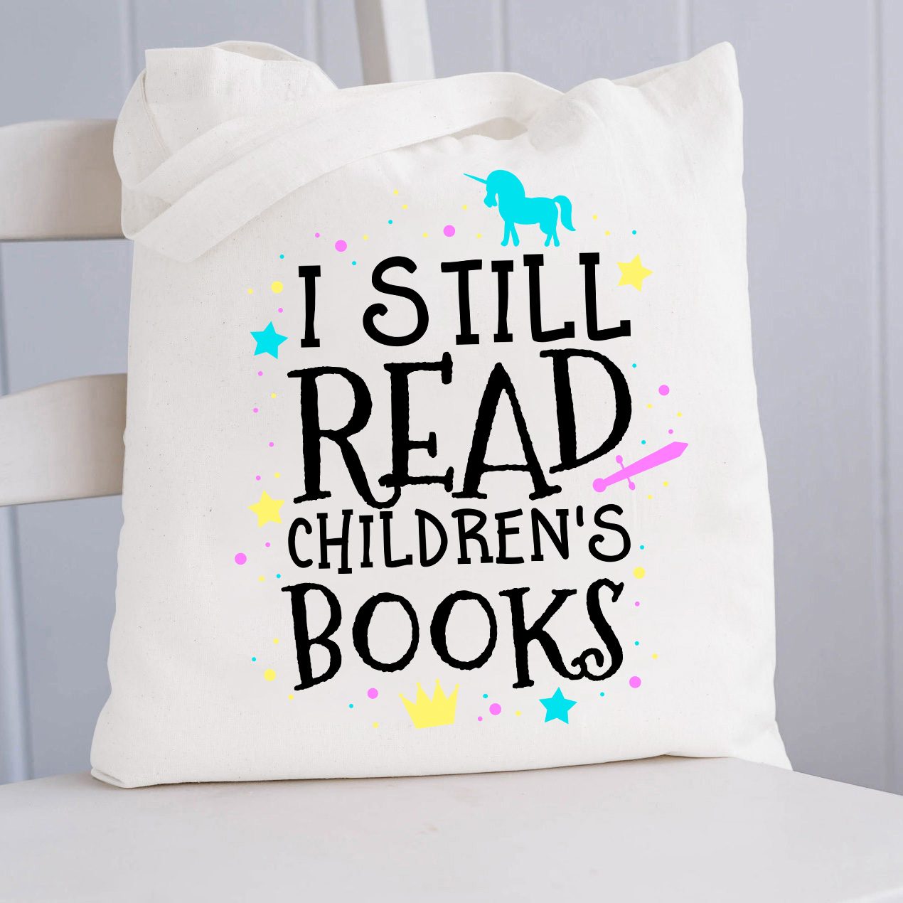 I Still Read Children's Books Teacher Tote Bag