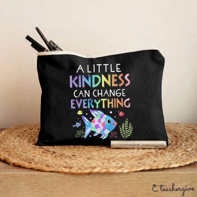 A Little Kindness Can Change Everything Teacher Makeup Bag