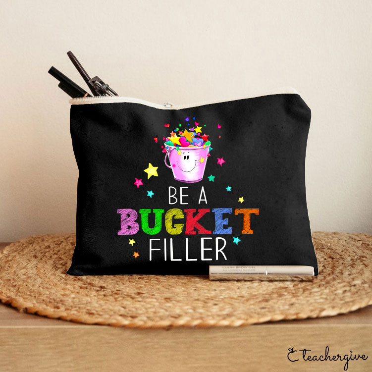 Be A Bucket Filler Cartoon Image Teacher Makeup Bag