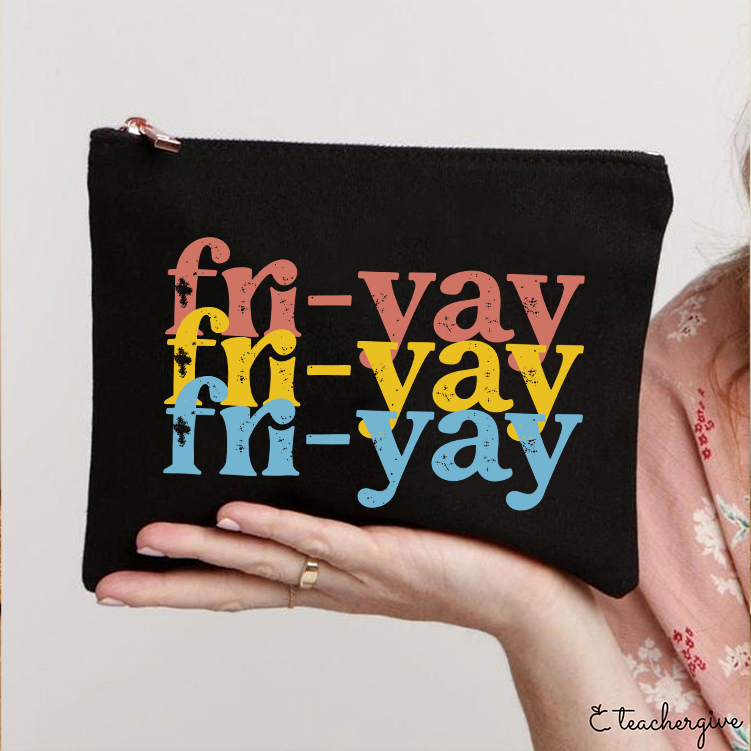 FRI-YAY Artistical Letter Teacher Makeup Bag