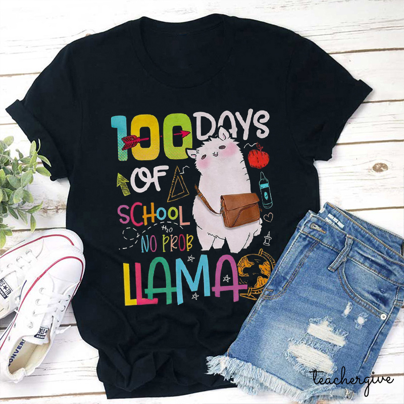 100 Days Of School No Prob Llama Teacher T-Shirt