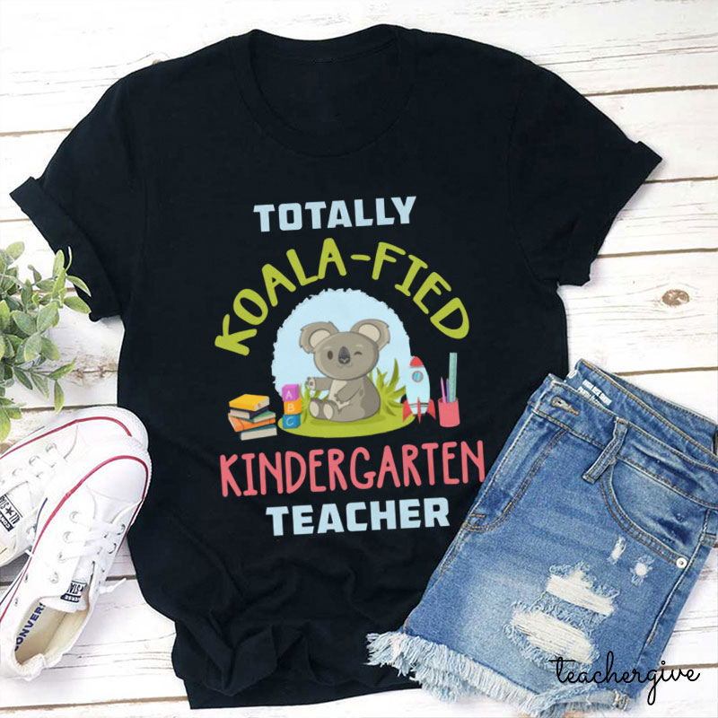 Personalized Totally Koala Fied Teacher T-Shirt